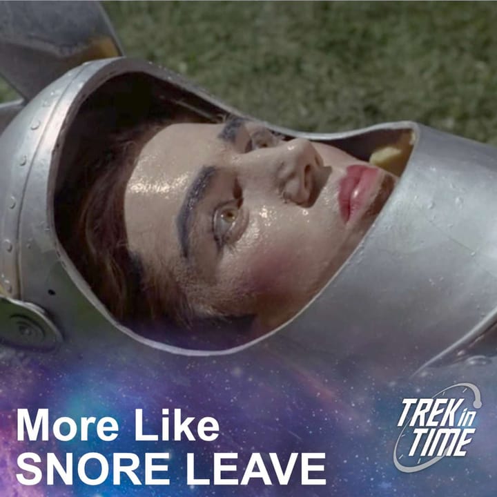 157: Star Trek TOS Season 1, "Shore Leave"