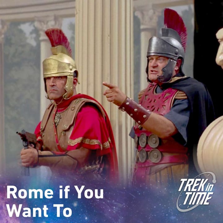 185: Star Trek TOS Season 2, “Bread and Circuses”
